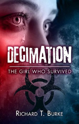 [Decimation 01] • The Girl Who Survived